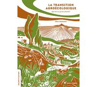 La Transition Agroécologique - Qu'est-Ce Qu'on Attend ? | Occasion