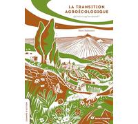 La transition agroécologique: Qu'est-ce qu'on attend ?