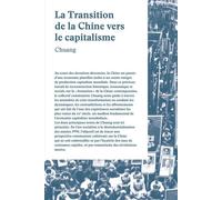 La transition de la Chine vers le capitalisme - Chuang - Entremonde - broché - Essai