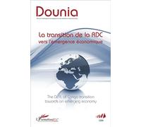 La transition de la RDC vers l'émergence économique Revue Dounia 8 - Collectif - L'harmattan - broché - Revue