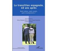 La transition espagnole, 40 ans après Henry Hernandez-Bayter (Auteur), Carmen Pineira-Tresmontant (Auteur)