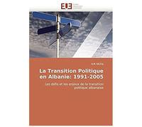 La Transition Politique En Albanie: 1991-2005