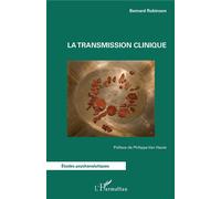 La transmission clinique - Bernard Robinson - L'harmattan - broché - Essai