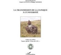 La transmission de la clinique à l'université Claude Savinaud (Direction), Philippe Grosbois (Direction)