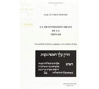 La Transmission Orale De La Misnah. Une Methode D'analyse Appliquee A La Tradition D'alep