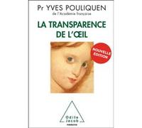 La Transparence de l'oeil: Nouvelle édition