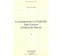 La transparence et l'indicible dans l'oeuvre d'Alfred de Musset