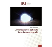 La transparence optimale d'une banque centrale - Artan Nzamba - Universitaires Europeennes - broché - Etude