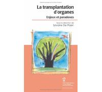 La transplantation d'organes : enjeux et paradoxes
