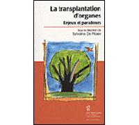 La transplantation d'organes : enjeux et paradoxes