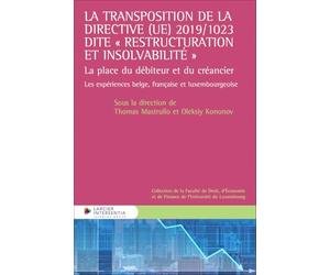 La transposition de la Directive (UE) 2019/1023 dite "restructuration et insolvabilité"