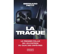 La Traque - Bernard Petit - Pocket - Poche - Roman