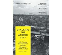 La traque de la ville atomique