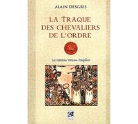 La traque des chevaliers de l'Ordre