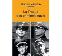 LA TRAQUE DES CRIMINELS NAZIS