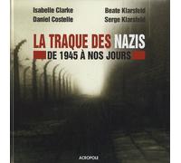 La traque des nazis : De 1945 à nos jours (1DVD) de Klarsfeld. Serge (2010) Relié