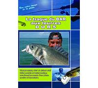 La Traque Du Bar Aux Leurres Durs