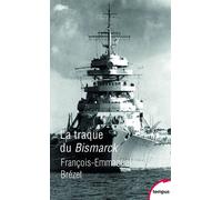 La traque du Bismarck - François-Emmanuel Brézet - Perrin - Poche - Essai