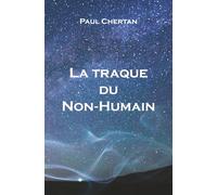 La traque du Non-Humain