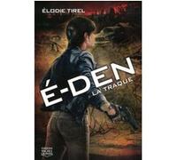 La traque Elodie Tirel (Auteur)