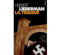 La Traque - Herbert H. Lieberman - Points - Poche - Roman