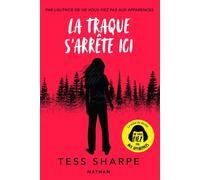 La traque s'arrête ici - Tess Sharpe - Nathan - broché - Roman adolescent