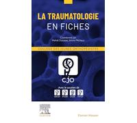 La Traumatologie en fiches