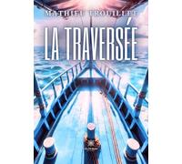 La traversée