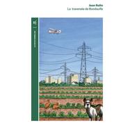 La traversée de Bondoufle - Jean Rolin - Table ronde - Poche - Roman