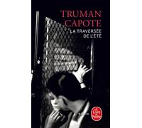 La Traversée de l'été - Truman Capote - Lgf - Poche - Roman