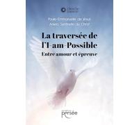 La traversée de l'I-am-Possible