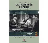 La traversée de Paris De Claude Autant-Lara - Jean-Max Méjean - Gremese - broché - Essai