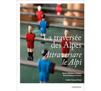 La traversée des Alpes