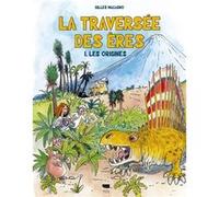La Traversée des ères Gilles Macagno (Auteur)