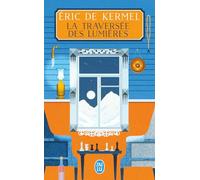 La traversée des lumières