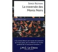 La traversée des Monts Noirs