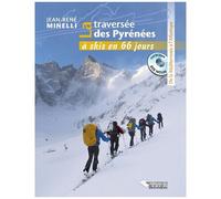 Jean-René Minelli – La traversée des Pyrénées à skis en 66 jours – DVD