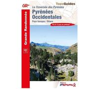 La Traversée Des Pyrénées - Pyrénées Occidentales : Pays Basque / Béarn