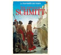 Éric-Emmanuel Schmitt – La Traversée des temps – Tome 5 : Les Deux royaumes – Roman – Broché