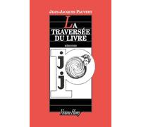 La Traversée du livre : Mémoires