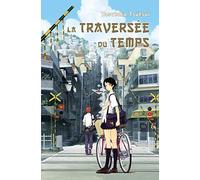 La traversée du temps (poche)