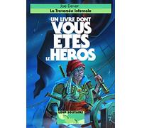 La Traversée infernale.