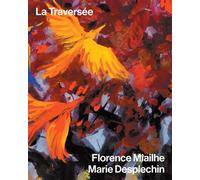 La Traversée - Marie Desplechin - Delpire - broché - Beau livre