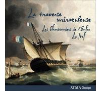 Charbonniers De L'enfer - La Traverse Miraculeuse [Import]