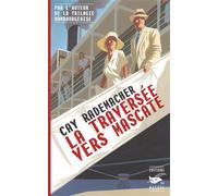 Cay Rademacher – La Traversée vers Mascate – Roman – Broché