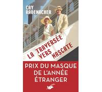 La Traversée vers Mascate – Prix du Masque l'année étranger