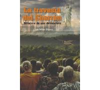 La travesía del Charrán: Bitácora de una desventura