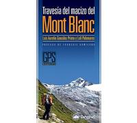 La travesía del macizo del Mont Blanc