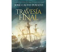 La Travesía Final