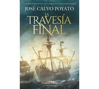 La Travesía Final (The Final Journey)